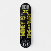 GELD IST .... 7 3/4" Skateboard Deck (Vorne)