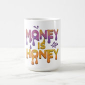 Geld ist Honey Verwandlungstasse (Zentrum)