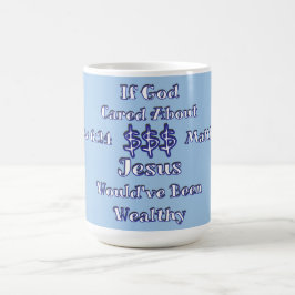 Geld ist nicht alles kaffeetasse