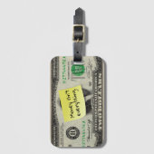 Geld ist nicht alles/Post-it/US-Dollar-Schein Gepäckanhänger (Vorderseite Vertikal)