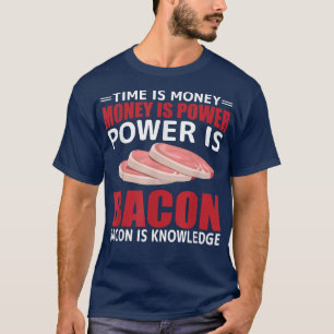 Geld ist Power, Power ist Bacon - Funny Pig Fleisc T-Shirt