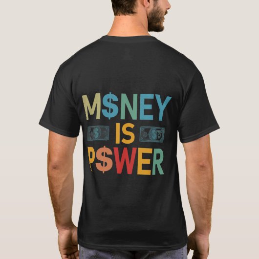 Geld ist Power T-Shirt (Rückseite)