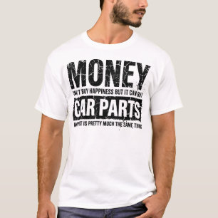 Geld kann Autoteile kaufen Lustiges Garage Auto-Ty T-Shirt