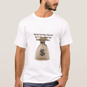 Geld kann dir keine Liebe kaufen - ein MisterP-Shi T-Shirt (Vorderseite)