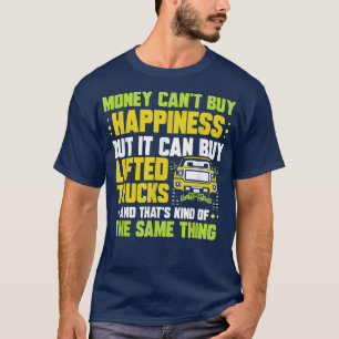 Geld kann Glück nicht kaufen, aber es kann sich ge T-Shirt