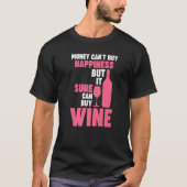 Geld kann Glück nicht kaufen, aber Wein Winemaker T-Shirt (Vorderseite)