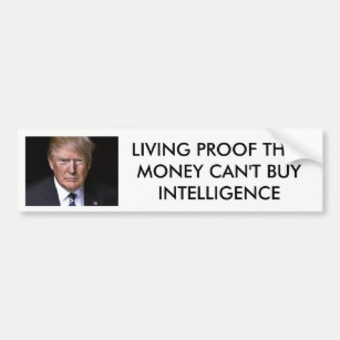 "Geld kann Intelligenz nicht kaufen" Anti-Donald Autoaufkleber