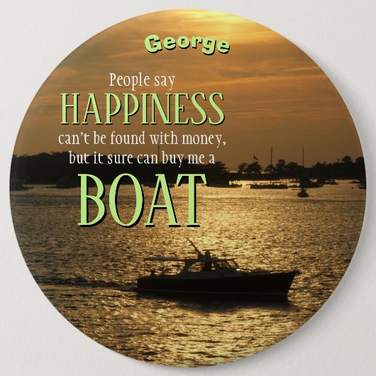 Geld kann kein glückliches Boot am Hafen kaufen Button (Vorderseite)