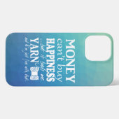 Geld kann kein glückliches Handwerk kaufen Yarn iP iPhone Hülle (Rückseite (Horizontal))