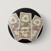 Geld kommt "n-" Geld geht! Button (Vorderseite)