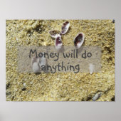 Geld macht alles, was Sprichwort Poster (Vorne)
