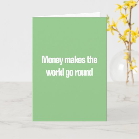 Geld macht die Welt raus - wächst nicht weiter... Karte (Gelbe Blume)