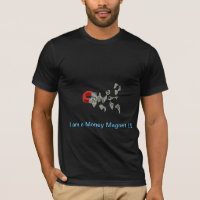Geld-Magnet-T - Shirt