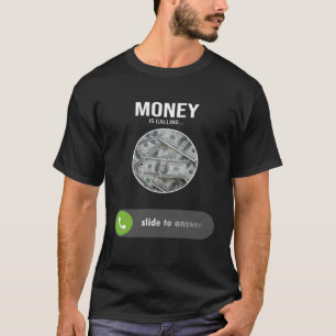 Geld nennt einen Geldzettel T-Shirt