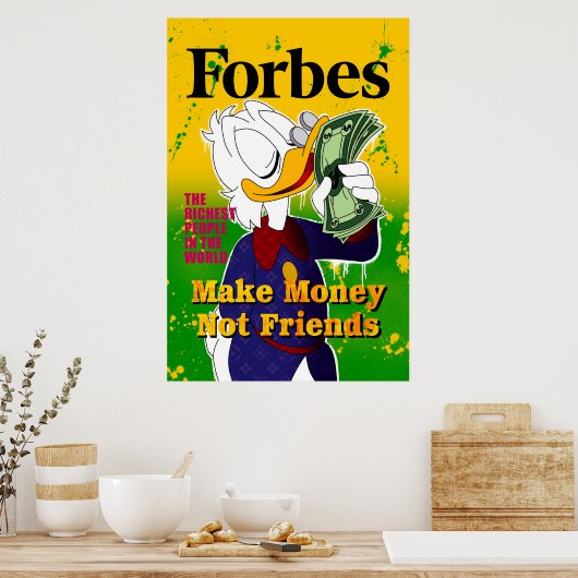 Geld nicht Freunde machen Poster (Küche)