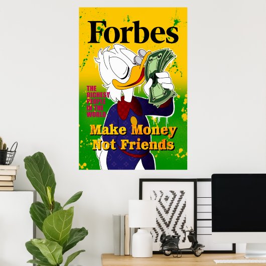 Geld nicht Freunde machen Poster (Heimbüro)