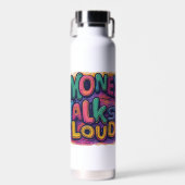 Geld redet laut trinkflasche (Vorne)