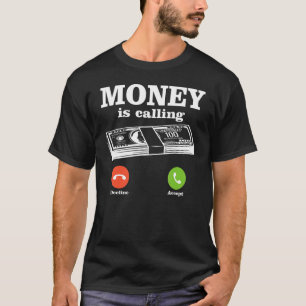 Geld ruft Bargeld Business Money 1 T-Shirt