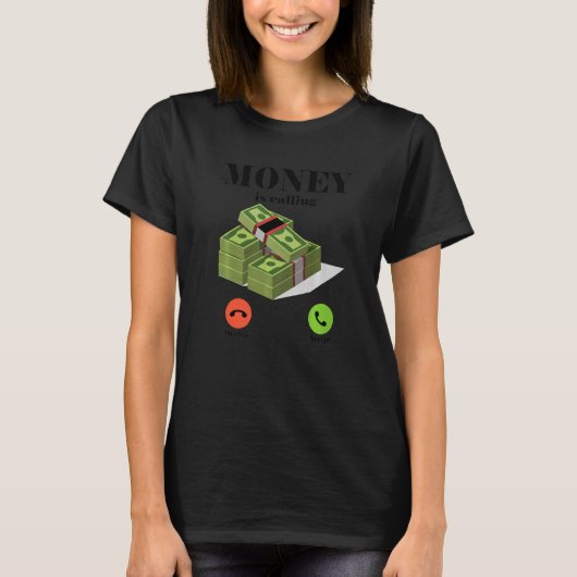 Geld ruft Bargeld T-Shirt (Vorderseite)