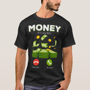 Geld ruft Bargeldhändler T-Shirt