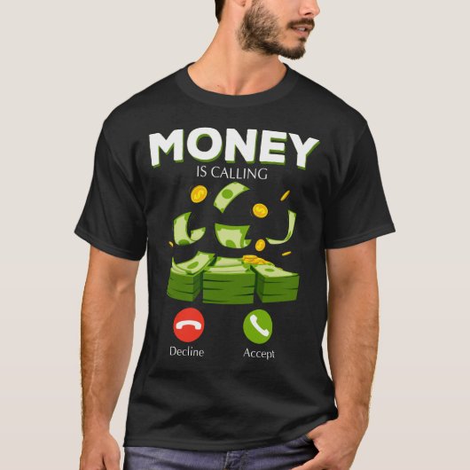 Geld ruft Bargeldhändler T-Shirt (Vorderseite)