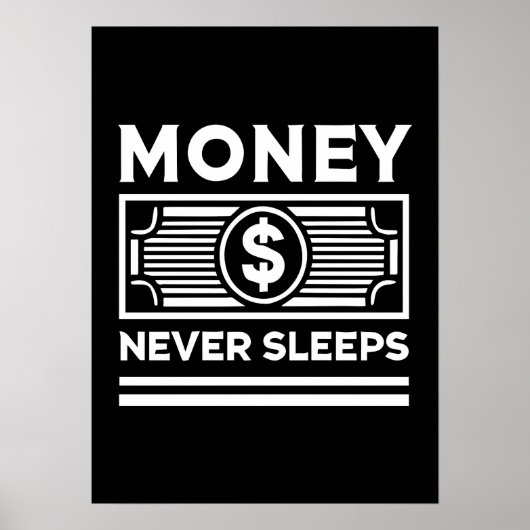 Geld schläft nie - Hustle, Grind, Erfolg Poster (Vorne)