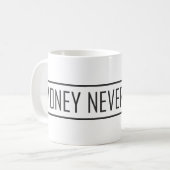 Geld schläft nie kaffeetasse (Vorderseite Links)