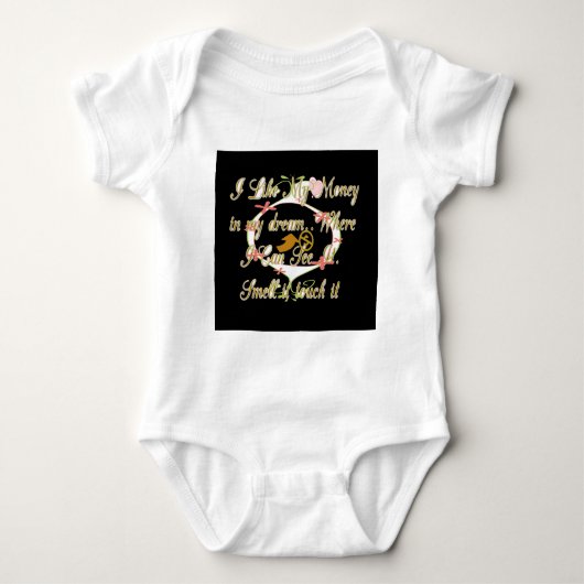Geld spricht in meinen Träumen und ich Liebe es.pn Baby Strampler (Vorderseite)