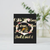 Geld spricht in meinen Träumen und ich Liebe es.pn Postkarte (Stehend Vorderseite)