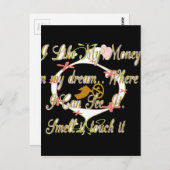 Geld spricht in meinen Träumen und ich Liebe es.pn Postkarte (Vorne/Hinten)