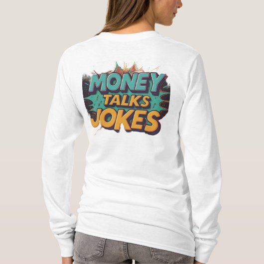 Geld spricht Witze T-Shirt (Rückseite)