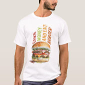 Geld verdienen und Burger essen, schlaues Burger D T-Shirt (Vorderseite)