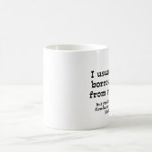 Geld von Strangers Funny Mug Spaß Kaffeetasse (Mittel)