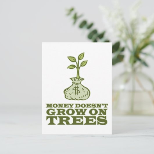Geld wächst nicht auf Bäumen Postkarte (Stehend Vorderseite)
