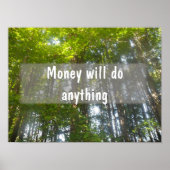 Geld wird alles tun Inspiration Poster (Vorne)