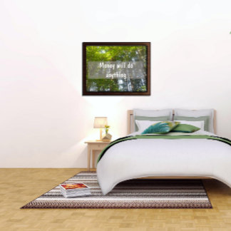 Geld wird alles tun Inspiration Poster