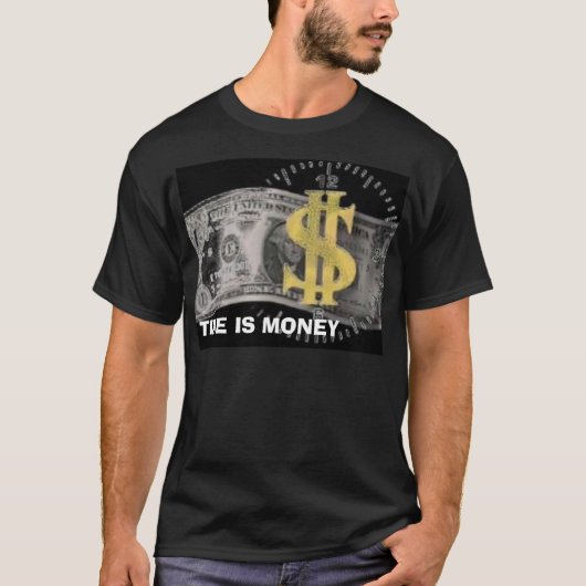 Geld, ZEIT IST GELD T-Shirt (Vorderseite)