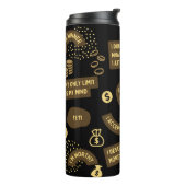 Geldmanifestation Affirmation Tumbler Thermosbecher (Nach links gedreht)