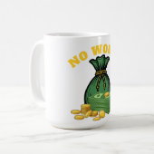 Geldraub - Geldsymbol - keine Worte Kaffeetasse (Vorderseite Links)