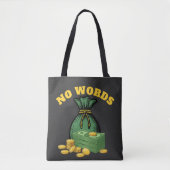 Geldraub - Geldsymbol - keine Worte Tasche (Vorderseite)