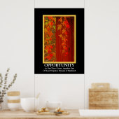 Gelegenheit ~ Demotivitäts-Poster Poster (Küche)