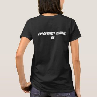 Gelegenheit vorbeikommend T-Shirt
