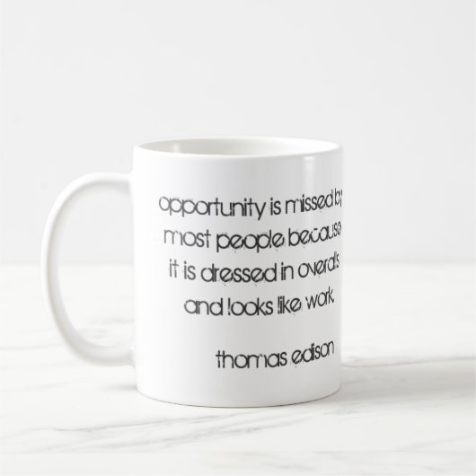 Gelegenheitszitat durch Thomas Alva Edison Kaffeetasse (Links)