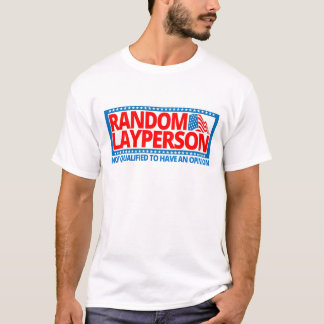 Gelegentlicher Layperson (Flaggeversion) T-Shirt