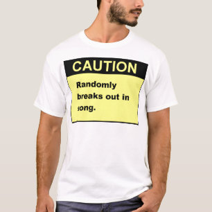 Gelegentliches Lied T-Shirt