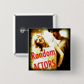 Gelegentliches Schauspieler-Abzeichen. (vom Button (Vorne & Hinten)