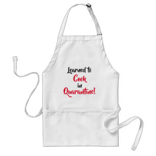 Gelernt zum Kochen in Quarantine Fun Red and Black Schürze