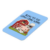 Gelesen 'bis die Kühe kommen Zuhause Magnet (Linke Seite)