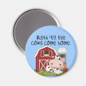 Gelesen 'bis die Kühe kommen Zuhause Magnet (Vorderseite/Rückseite)