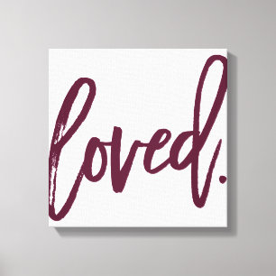 GELIEBT. Burgund Moderne Script Typografie Leinwanddruck
